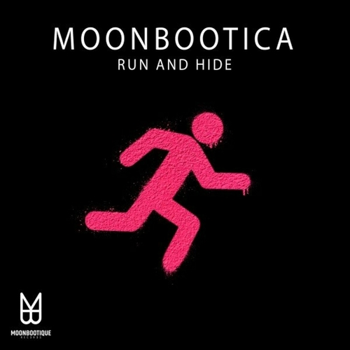 Moonbootica - Run and Hide [MOON172]